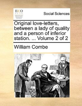 portada original love-letters, between a lady of quality and a person of inferior station. ... volume 2 of 2 (en Inglés)