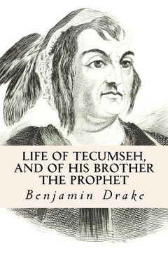 portada Life of Tecumseh, and of His Brother the Prophet (en Inglés)