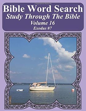 portada Bible Word Search Study Through the Bible: Volume 16 Exodus #7 (Bible Word Search Puzzles for Adults Jumbo Large Print Sailboat Series) (en Inglés)