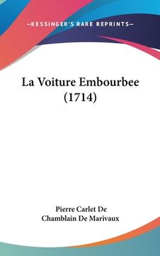 portada La Voiture Embourbee (1714) (en Francés)