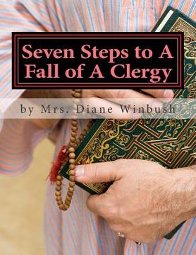 portada Seven Steps to A Fall of A Clergy: Apostasy in the Pulpit (en Inglés)