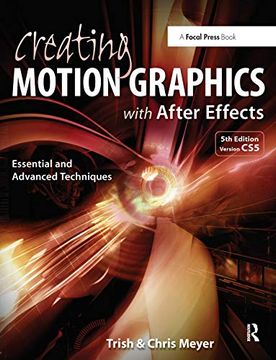 portada Creating Motion Graphics with After Effects: Essential and Advanced Techniques