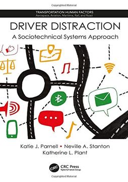 portada Driver Distraction: A Sociotechnical Systems Approach (Transportation Human Factors) 