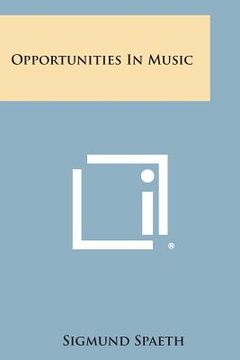portada Opportunities in Music (en Inglés)