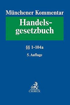 portada Münchener Kommentar zum Handelsgesetzbuch Band 1: Erstes Buch. Handelsstand §§ 1-104A (en Alemán)