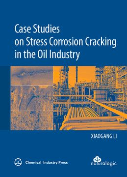 portada Case Studies on Stress Corrosion Cracking in the Oil Industry (en Inglés)