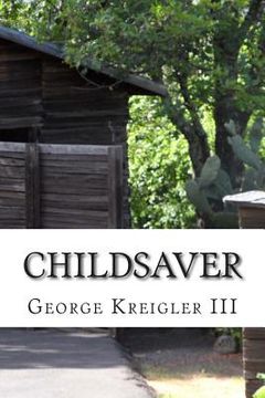 portada Childsaver: Childsaver (en Inglés)