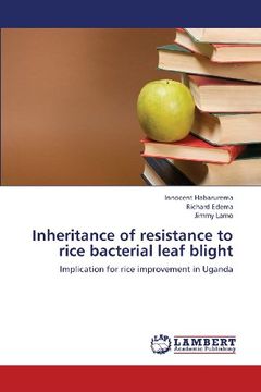 portada Inheritance of Resistance to Rice Bacterial Leaf Blight