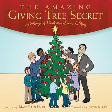 portada The Amazing Giving Tree Secret: A Story of Kindness, Love, & Joy (en Inglés)