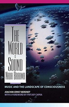 portada Nada Brahma - the World is Sound: Music and the Landscape of Consciousness (en Inglés)