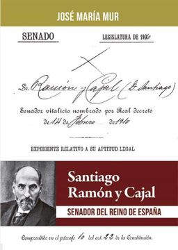 portada Santiago Ramón y Cajal: Senador del Reino