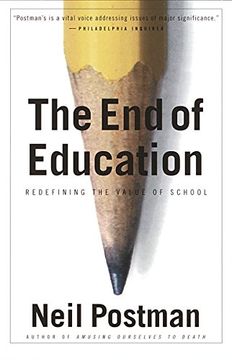 portada End of Education: Redefining the Values of Schools (en Inglés)