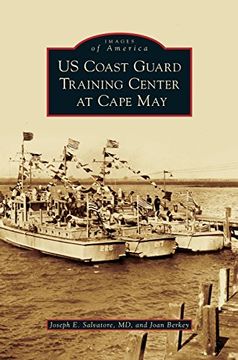 portada US Coast Guard Training Center at Cape May (en Inglés)
