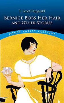 portada Bernice Bobs her Hair and Other Stories (Dover Thrift Editions) (en Inglés)