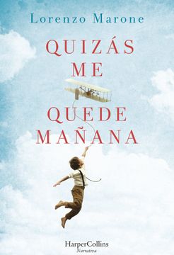 portada Quizas me Quede Mañana (in Spanish)