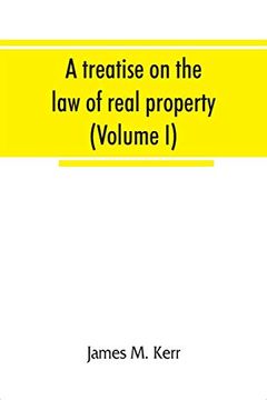 portada A Treatise on the law of Real Property (Volume i) (in English)