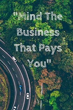 portada Mind the Business That Pays you (in English)