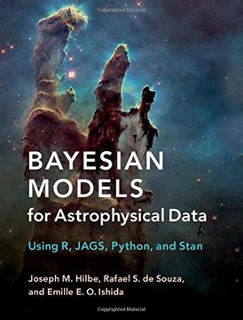 portada Bayesian Models for Astrophysical Data: Using r, Jags, Python, and Stan (en Inglés)