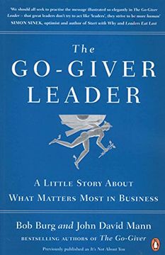 portada The Go-Giver Leader: A Little Story About What Matters Most in Business