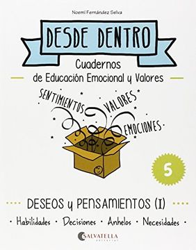 portada Deseos y pensamientos (I): Desde dentro 5 (Habilidades-Decisiones-Anhelos-Necesidades) (in Spanish)