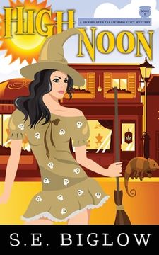 portada High Noon: A Paranormal Amateur Sleuth Mystery