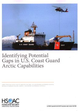 portada Identifying Potential Gaps in U.S. Coast Guard Arctic Capabilities (en Inglés)