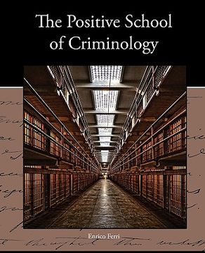 portada the positive school of criminology (en Inglés)