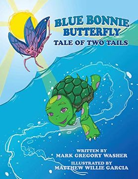 portada Blue Bonnie Butterfly: Tale of two Tails (en Inglés)