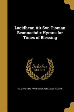 portada Laoidhean Air Son Tioman Beannachd = Hymns for Times of Blessing (en Inglés)