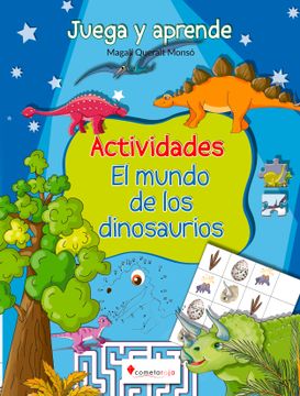 portada Juega y aprende. Actividades: El mundo de los dinosaurios (in Spanish)