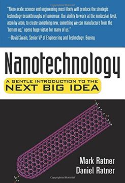 portada Nanotechnology: A Gentle Introduction to the Next big Idea (in English)