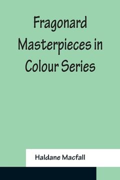 portada Fragonard Masterpieces in Colour Series (en Inglés)