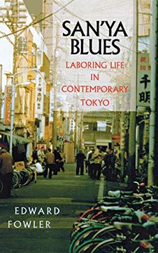 portada San'ya Blues: Laboring Life in Contemporary Tokyo: Laboring Life in Contemporary Japan (libro en Inglés)