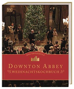 portada Das Offizielle Downton-Abbey-Weihnachtskochbuch (in German)