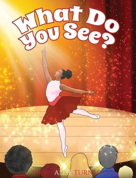 portada What Do You See?: A Children's Book About Diversity, Inclusion and Black History (en Inglés)