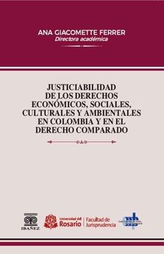 portada Justiciabilidad de los Derechos Económicos Sociales, cultutrales y ambientales en Colombia y el derecho comparado