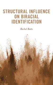 portada Structural Influence on Biracial Identification (en Inglés)