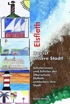 portada Elsfleth - das ist Unsere Stadt! (in German)