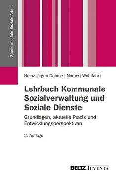 portada Lehrbuch Kommunale Sozialverwaltung und Soziale Dienste: Grundlagen, Aktuelle Praxis und Entwicklungsperspektiven (Studienmodule Soziale Arbeit) (in German)