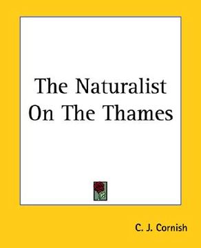 portada the naturalist on the thames