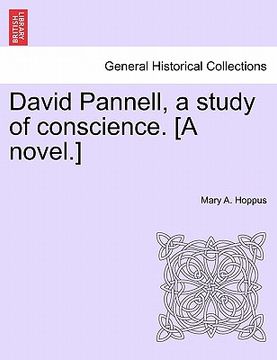 portada david pannell, a study of conscience. [a novel.] (in English)