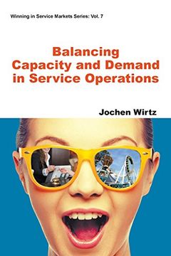 portada Balancing Capacity and Demand in Service Operations (Winning In Service Markets Series)