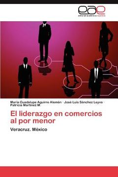portada el liderazgo en comercios al por menor (in Spanish)