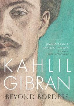 portada Kahlil Gibran: Beyond Borders