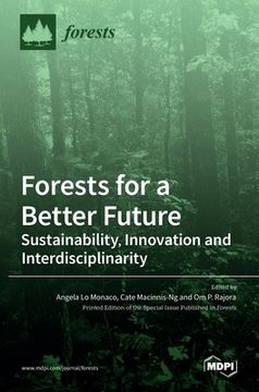 portada Forests for a Better Future: Sustainability, Innovation and Interdisciplinarity (in English)