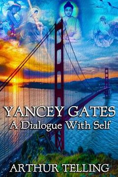 portada Yancey Gates: A Dialogue With Self (in English)