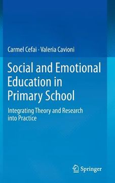 portada Social and Emotional Education in Primary School: Integrating Theory and Research Into Practice (en Inglés)