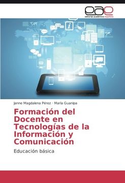 portada Formación del Docente en Tecnologías de la Información y Comunicación: Educación básica