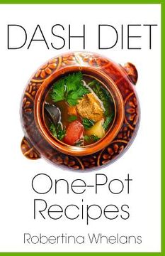 portada Dash Diet One-Pot Recipes (en Inglés)