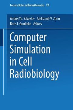 portada computer simulation in cell radiobiology (en Inglés)